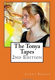The Tonya Tapes (Prouse)