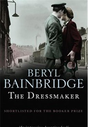 The Dressmaker (Beryl Bainbridge)