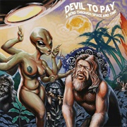 A Bend Through Space and Time - Devil to Pay