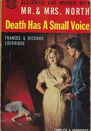 Death Has a Small Voice (Frances & Richard Lockridge)