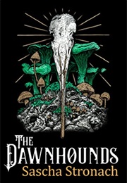 The Dawnhounds (Sascha Stronach)