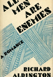 All Men Are Enemies (Richard Aldington)