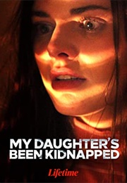 My Daughter&#39;s Been Kidnapped Aka Killer in Suburbia (2020)