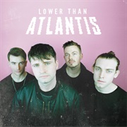 Lower Than Atlantis Emily