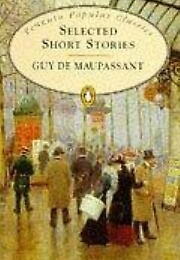 Selected Short Stories (Guy De Maupassant)