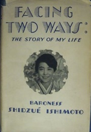 Facing Two Ways (Shidzué Ishimoto)