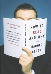 How to Read and Why (Bloom)