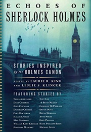 Echoes of Sherlock Holmes (Leslie S. Klinger, Laurie R. King)