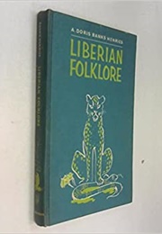 Liberian Folklore (A. Doris Banks Henries)