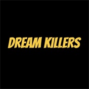 Dream Killers - Divine Love Mission