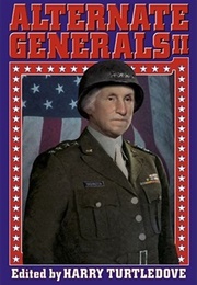 Alternate Generals II (Harry Turtledove)
