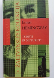 Turėti Ir Neturėti (Ernest Hemingway)