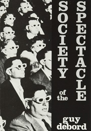 Society of the Spectacle (Guy Debord)