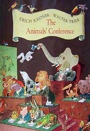 The Animals' Conference (Erich Kästner)