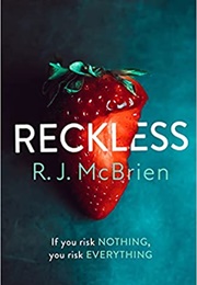 Reckless (R. J. McBrien)