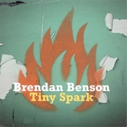 Tiny Spark - Brendan Benson