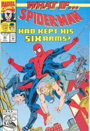 What If? (Vol. 2) #42 What If Spider-Man Had Kept His Six Arms? (Jim Shooter)