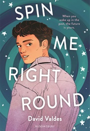 Spin Me Right Round (David Valdes)