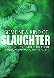 Some New Kind of Slaughter (Marvin Mann and A. David Lewis)