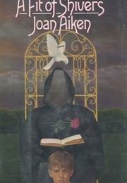A Fit of Shivers (Joan Aiken)