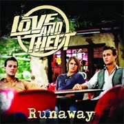 Runaway- Love and Theft