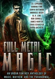 Full Metal Magic (J a Cipriano)