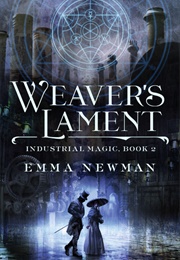 Weaver's Lament (Emma Newman)