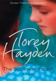 The Sunflower Forest (Torey Hayden)