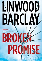 Broken Promise (Linwood Barclay)