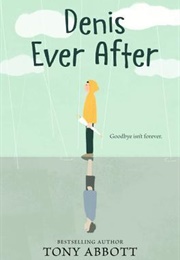 Denis Ever After (Tony Abbott)