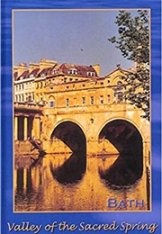 Bath: Valley of the Sacred Spring (Kim Green)