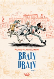 Brain Drain (Pierre-Henry Gormont)