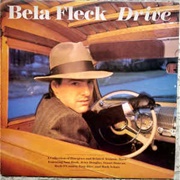 Bela Fleck, Drive