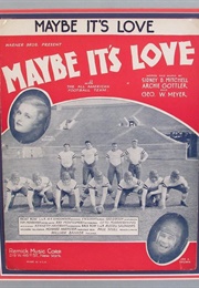 Maybe It's Love (1930)