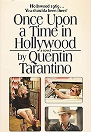 Once Upon a Time in Hollywood (Quentin Tarantino)