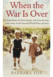 When  the War Is Over (Barbara Fox)