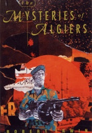 The Mysteries of Algiers (Robert Irwin)