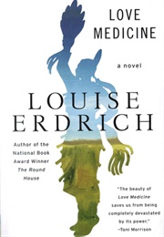Love Medicine (Louise Erdrich)
