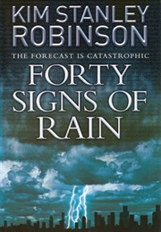 Forty Signs of Rain (Kim Stanley Robinson)