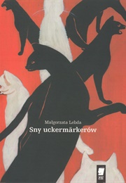 Sny Uckermärkerów (Małgorzata Lebda)