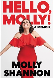 Hello Molly (Molly Shannon)