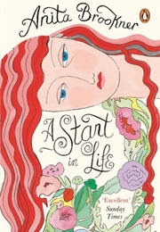 A Start in Life (Anita Brookner)