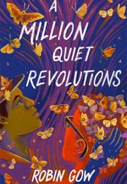 A Million Quiet Revolutions (Robin Gow)
