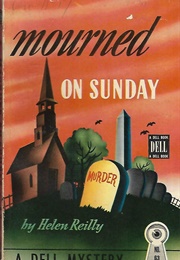 Mourned on Sunday (Helen Reilly)