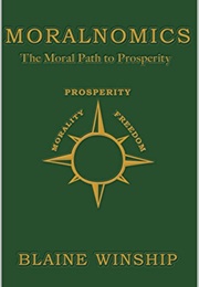 Moralnomics (Blaine Winship)