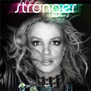&quot;Stronger&quot;  Britney Spears