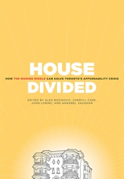 House Divided (Alex Bozikovic)