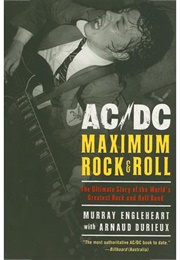 AC/DC: Maximum Rock & Roll (Murray Engleheart)