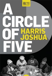 A Circle of Five (Harris Joshua)