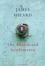 The Abandoned Settlements (James Sheard)